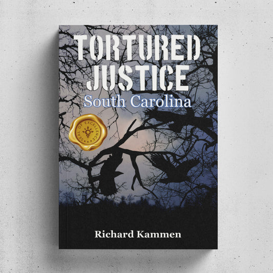 Tortured Justice South Carolina